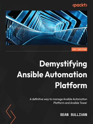 cover image of Demystifying Ansible Automation Platform